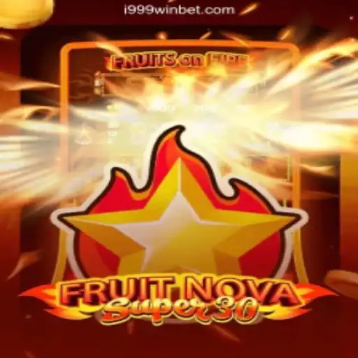 Exploring FruitrNovaSupe30: The Premium Slot Experience on i999Win.COM Platform